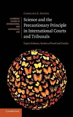 Science and the Precautionary Principle in International Courts and Tribunals book