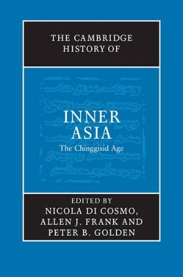 The Cambridge History of Inner Asia by Nicola Di Cosmo