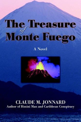 The Treasure of Monte Fuego book