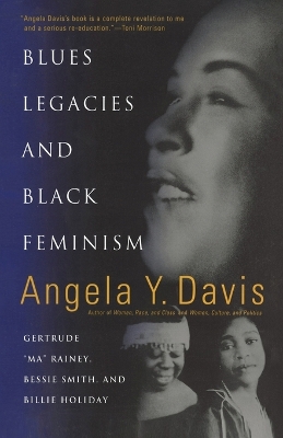 Blues Legacies And Black Feminism book