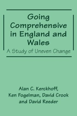 Going Comprehensive in England and Wales by David Crook
