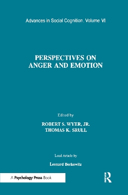 Perspectives on Anger and Emotion by Robert S. Wyer, Jr.