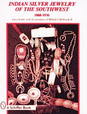 Indian Silver Jewelry of the Southwest book