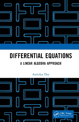 Differential Equations: A Linear Algebra Approach book