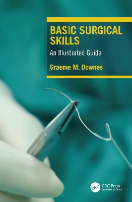 Basic Surgical Skills: An Illustrated Guide book