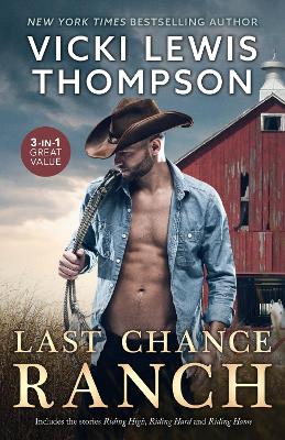 Last Chance Ranch/Riding High/Riding Hard/Riding Home book