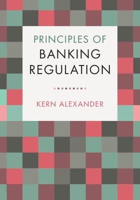 Principles of Banking Regulation book