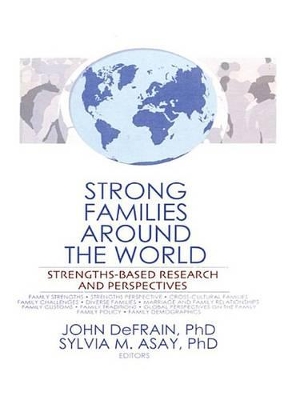 Strong Families Around the World: Strengths-Based Research and Perspectives book