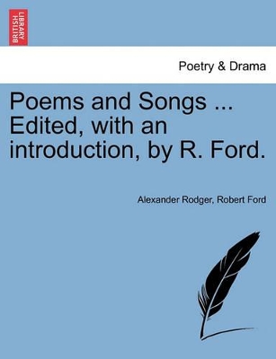 Poems and Songs ... Edited, with an Introduction, by R. Ford. book