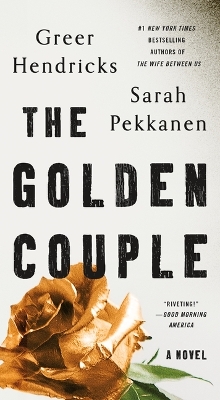 The Golden Couple by Greer Hendricks