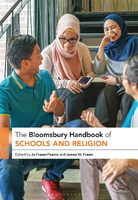 The Bloomsbury Handbook of Schools and Religion book