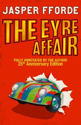 The The Eyre Affair: Thursday Next Book 1 by Jasper Fforde