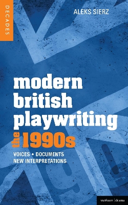 Modern British Playwriting: The 1990s book