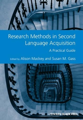 Research Methods in Second Language Acquisition by Alison Mackey