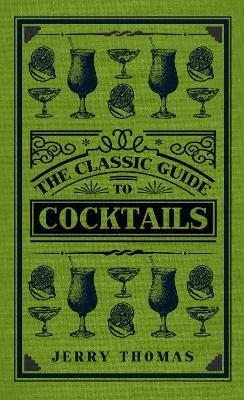 Classic Guide to Cocktails book