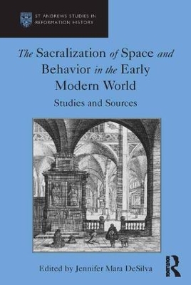 Sacralization of Space and Behavior in the Early Modern World book