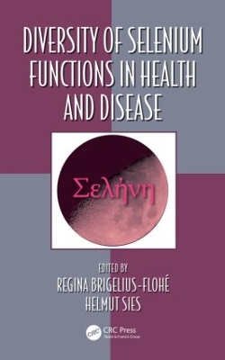 Diversity of Selenium Functions in Health and Disease by Regina Brigelius-Flohe