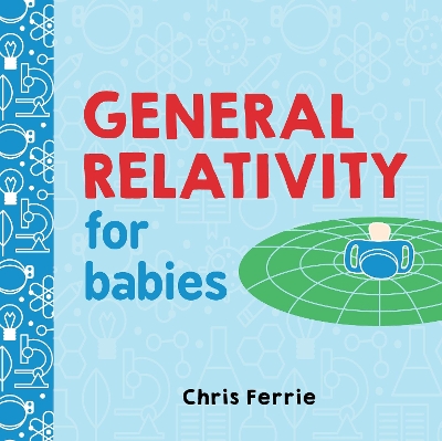 General Relativity for Babies book