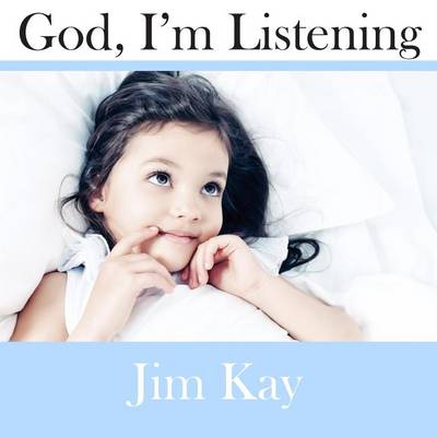 God, I'm Listening: How God Speaks to People book
