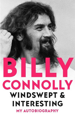Windswept & Interesting: My Autobiography book