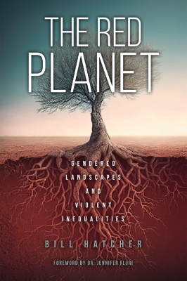 The Red Planet: Gendered Landscapes and Violent Inequalities book