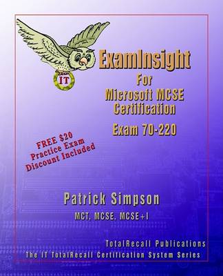 ExamInsight for Security for a Microsoft Windows 2000 Network Exam 70-220 book