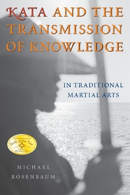 Kata and the Transmission of Knowledge book