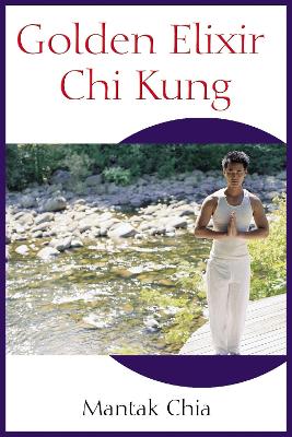 Golden Elixir Chi Kung book