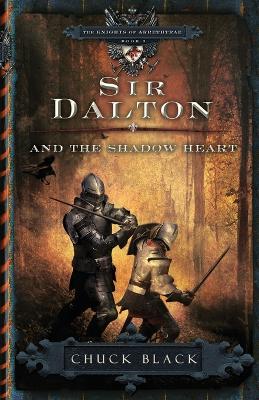 Sir Dalton and the Shadow Heart book