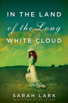 In the Land of the Long White Cloud book