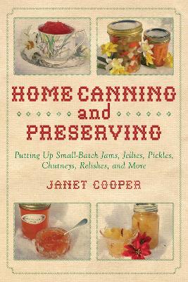 Home Canning and Preserving book