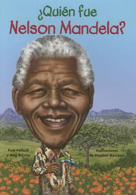 Quien Fue Nelson Mandela? book