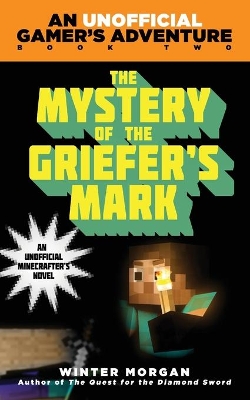 Mystery of the Griefer's Mark book
