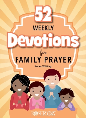 52 Weekly Devotions for Family Prayer book