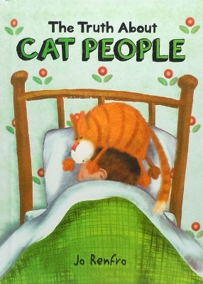 The Truth about Cat People by Jo Renfro book