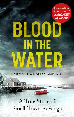 Blood in the Water: A true story of small-town revenge book