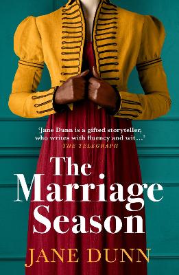 The Marriage Season: A page-turning Regency romance novel from Jane Dunn book