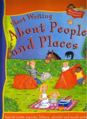 START WRITING ABOUT PEOPLE & PLACES by Ruth Thomson