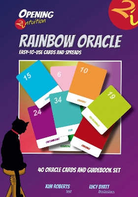Opening2Intuition Rainbow Oracle: 40 Oracle Cards and Guidebook Set book