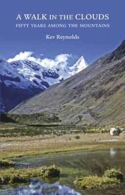 A Walk in the Clouds by Kev Reynolds