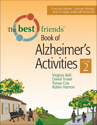 Best Friends Book of Alzheimer's Activities, Volume Two book