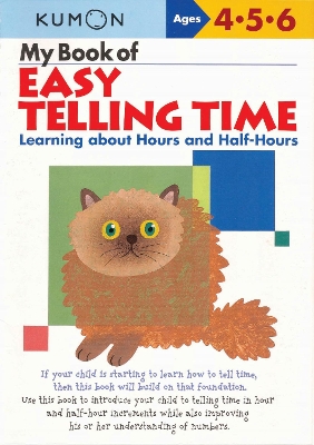 My Book of Easy Telling Time: Hours & Half-Hours book