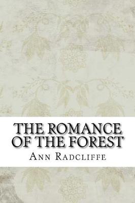 Romance of the Forest by Ann Radcliffe