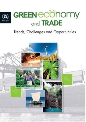 Green economy and trade trends, challenges and opportunities book