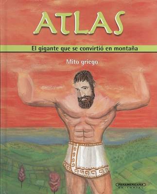 Atlas: El Gigante Que Se Convirtio En Montana book