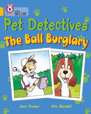 Pet Detectives: The Ball Burglary book