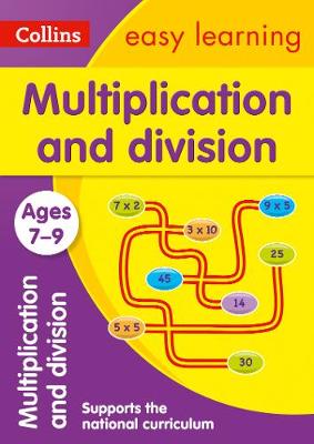 Multiplication and Division Ages 7-9: New Edition book