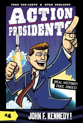 Action Presidents #4: John F. Kennedy! book