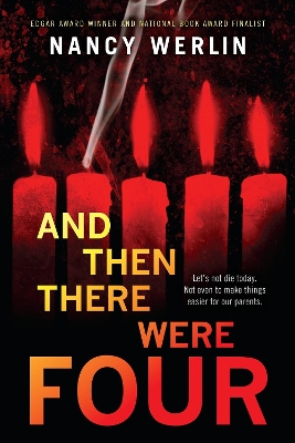 And Then There Were Four by Nancy Werlin