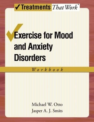 Exercise for Mood and Anxiety Disorders book